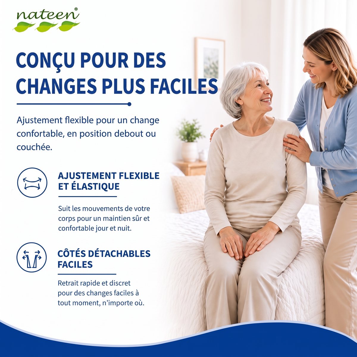 Conçue pour des changes plus faciles